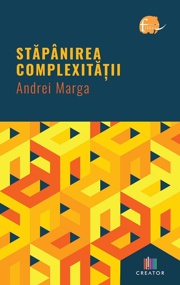 Stapanirea complexitatii - Andrei Marga