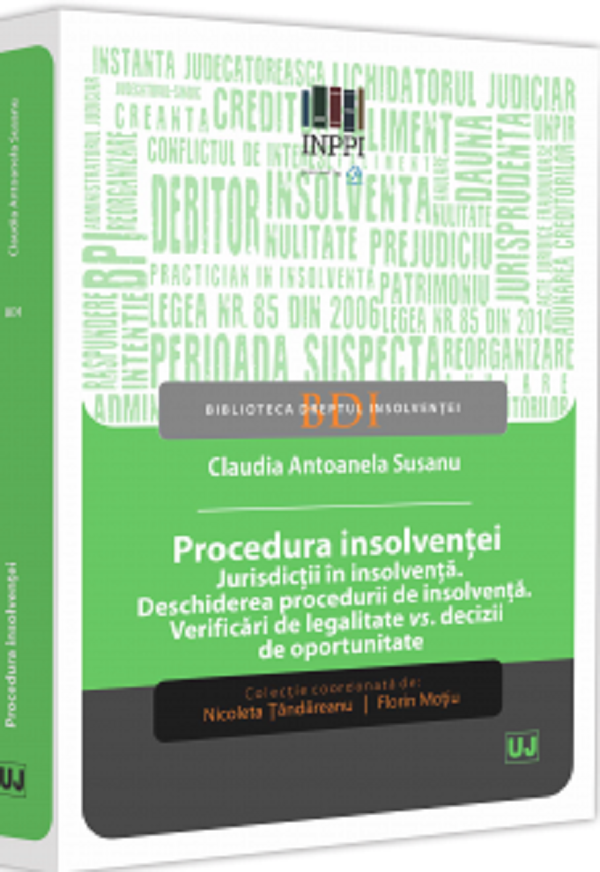 Procedura insolventei. Jurisdictii in insolventa - Claudia Antoanela Susanu