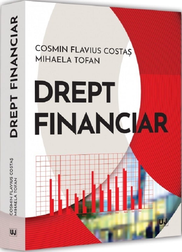 Drept financiar - Cosmin Flavius Costas, Mihaela Tofan