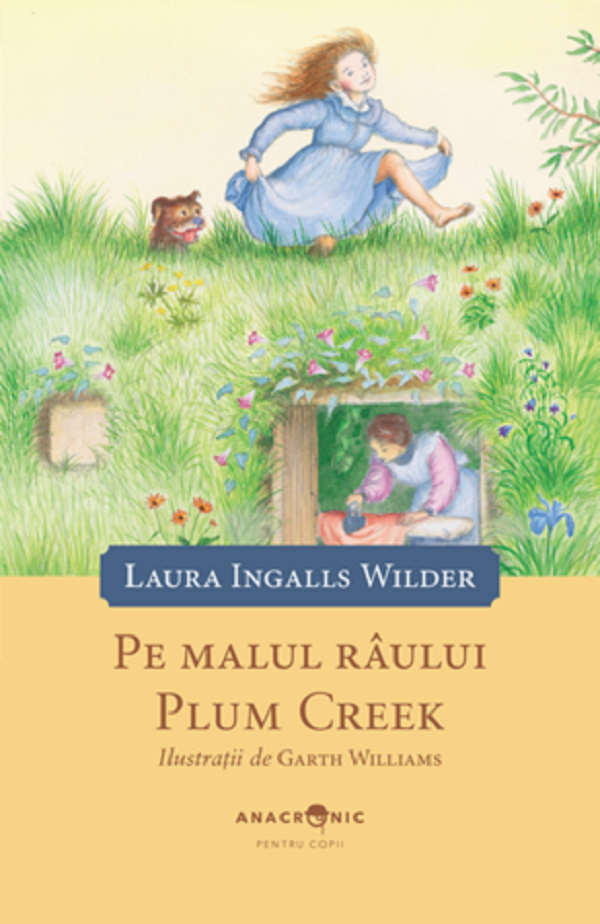 Pe malul raului Plum Creek. Seria Casuta din prerie Vol.4 - Laura Ingalls Wilder