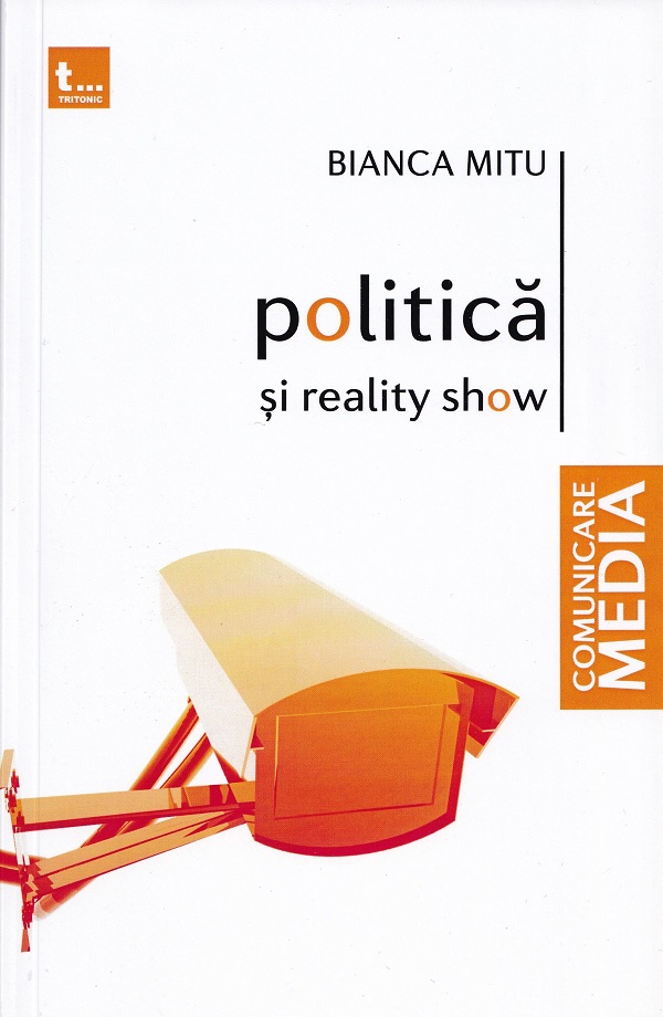 Politica si reality show - Bianca Mitu