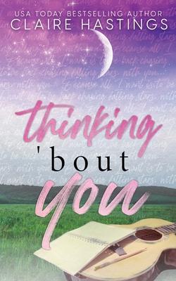 Thinking 'Bout You - Claire Hastings