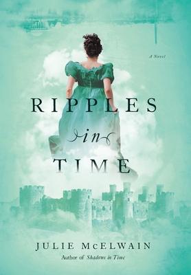 Ripples in Time - Julie Mcelwain