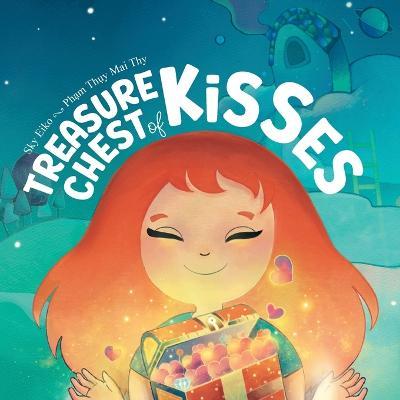 Treasure Chest of Kisses: I Am Made of Love - Sky Eiko