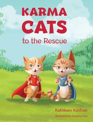 Coperta cărții 'Karma Cats to the Rescue - Kathleen Kastner'
