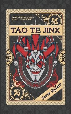 Tao Te Jinx - Steve Aylett