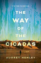 The Way of the Cicadas - Audrey Henley