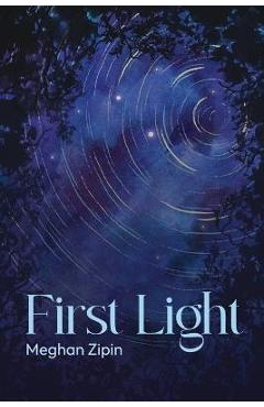 Coperta cărții 'First Light - Meghan Zipin'