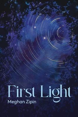 First Light - Meghan Zipin