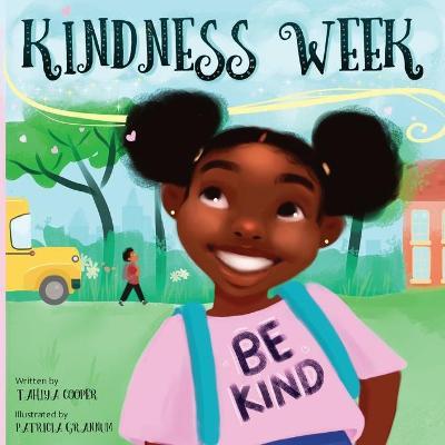 Kindness Week - Tahiya Cooper