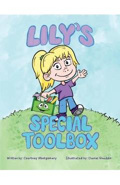 Coperta cărții 'Lily's Special Toolbox - Courtney Montgomery'