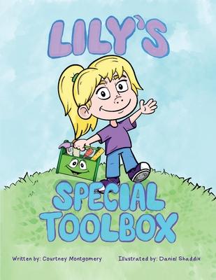 Lily's Special Toolbox - Courtney Montgomery