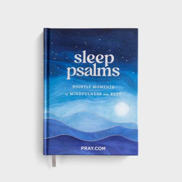 Sleep Psalms - Pray Com