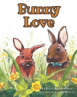 Bunny Love - Lubeth Kuemmerle