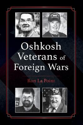 Oshkosh Veterans of Foreign Wars - Ron La Point