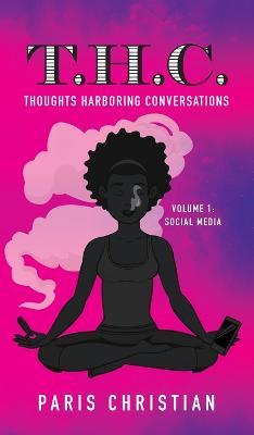 Thoughts Harboring Conversations: Social Media - Paris Christian