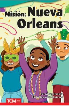 Coperta cărții 'Misión: Nueva Orleans - Ashley Franklin'