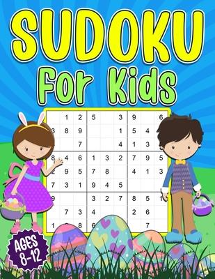 Sudoku for Kids 8-12: Easter Sudoku Book for Kids - 200 Sudoku Puzzles 9x9 Grids With Solutions - Gift for boys and girls (Age 8-9-10-11-12 - Puzzlesline Press