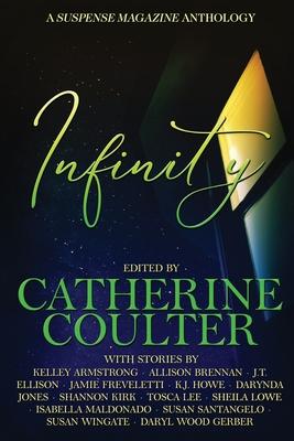Infinity: A Suspense Magazine Anthology - Catherine Coulter