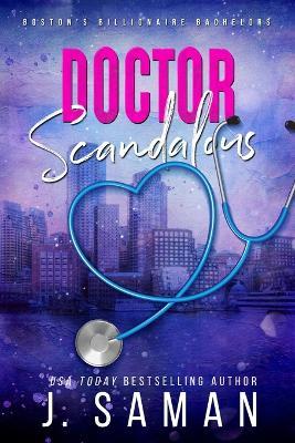Doctor Scandalous: Special Edition Cover - J. Saman