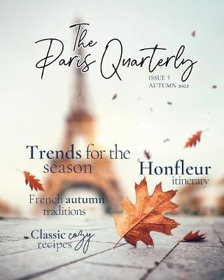 The Paris Quarterly, Autumn 2022, Issue 5 - Shannon Pratuch
