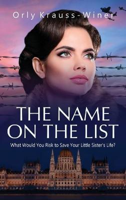The Name on the List - Orly Krauss-winer