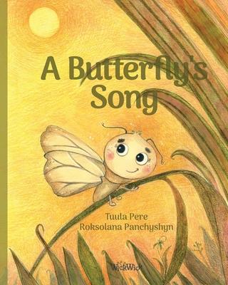 A Butterfly's Song - Tuula Pere