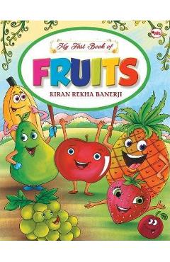 Coperta cărții 'My First Book of Fruits - Banerji Kiran Rekha'