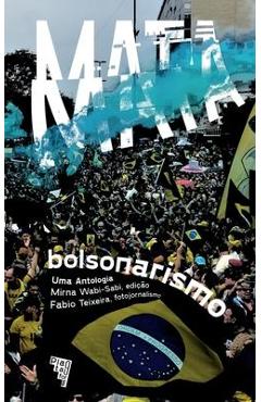 Coperta cărții 'Mata: bolsonarismo - Mirna Wabi-sabi'