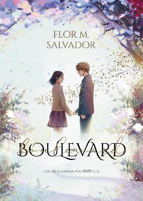 Boulevard. Edicin Ilustrada Por Mmivens / Boulevard. Illustrated Edition by MMI Vens - Flor Salvador