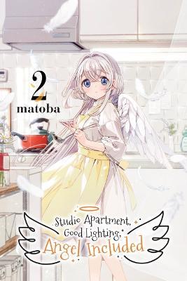 Studio Apartment, Good Lighting, Angel Included, Vol. 2 - Matoba