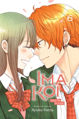 Ima Koi: Now I'm in Love, Vol. 6 - Ayuko Hatta