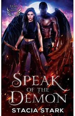 Speak of the Demon: A Paranormal Urban Fantasy Romance - Stacia Stark