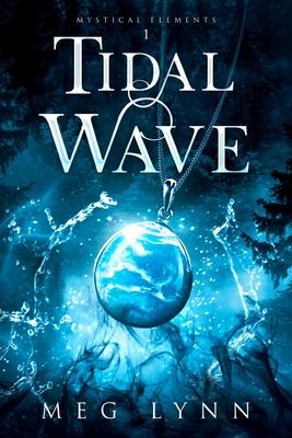 Tidal Wave - Meg Lynn