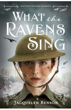 What the Ravens Sing - Jacquelyn Benson