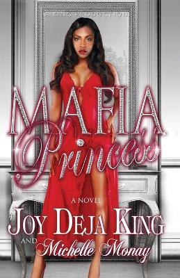 Mafia Princess Part 1 - Joy Deja King