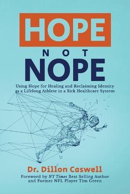 Hope Not Nope - Dillon Caswell