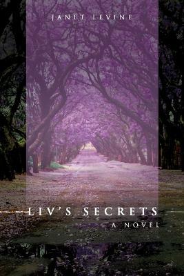 Liv's Secrets - Janet Levine