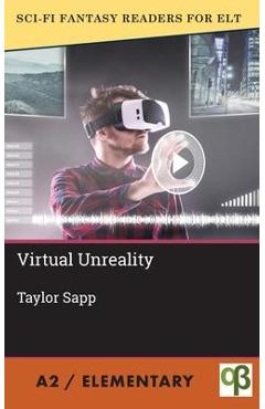 Coperta cărții 'Virtual Unreality - Taylor Sapp'