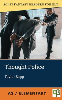 Thought Police - Taylor Sapp