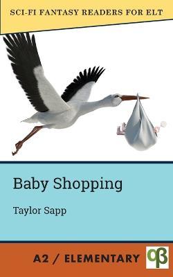 Baby Shopping - Taylor Sapp
