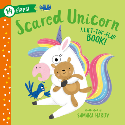 Scared Unicorn: A Lift-The-Flap Book! 14 Flaps! - Clever Publishing