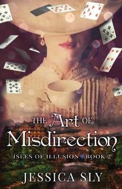 Poza produsului The Art of Misdirection - Jessica Sly