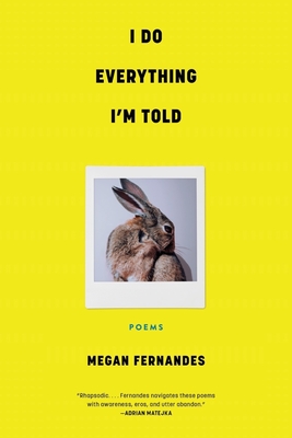 I Do Everything I'm Told - Megan Fernandes