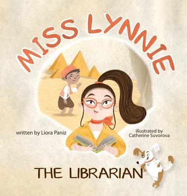 Miss Lynnie the Librarian - Liora Paniz