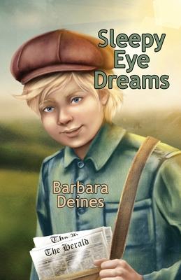 Sleepy Eye Dreams - Barbara Deines