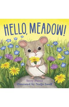 Hello, Meadow! - Terry Pierce