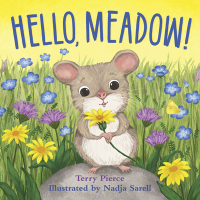 Hello, Meadow! - Terry Pierce