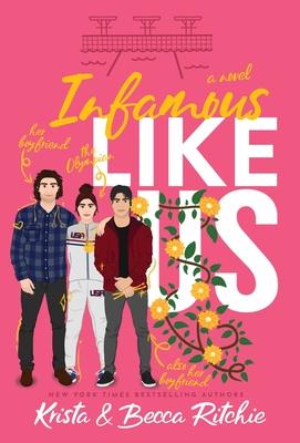 Infamous Like Us (Special Edition Hardcover) - Krista Ritchie