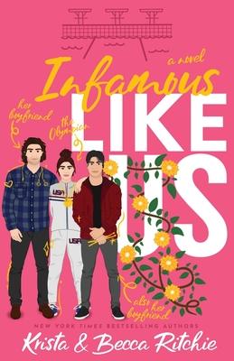Infamous Like Us (Special Edition Paperback) - Krista Ritchie